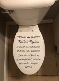 Toilet Rules If You Lift It Put It Down