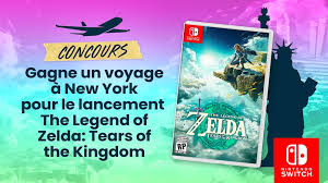 Gagne un voyage à New York pour célébrer la sortie de The Legend of Zelda: Tears of the Kingdom | Pèse sur start