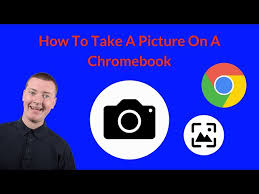 how to take a picture on a chromebook