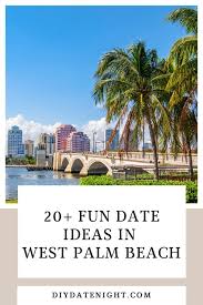20 fun date ideas in west palm beach