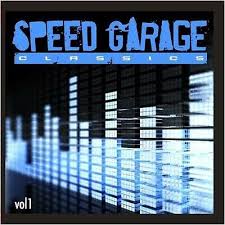 Various Artists Speed Garage Classics Vol 1 Various