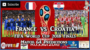 Croatia participated in the 2018 fifa world cup. France Vs Croatia Fifa World Cup 2018 Final Match 64 Predictions Fifa 18 Youtube