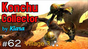 MHGU Chapter 62 Village 3 ☆ KONCHU COLLECTOR Hunt mission Konchu Gameplay -  YouTube