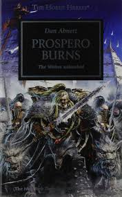 Prospero Burns The Horus Heresy Amazon Co Uk Dan Abnett