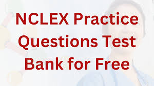 nclex practice questions test bank for