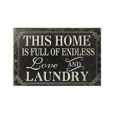 Check spelling or type a new query. Endless Love And Laundry Wooden Wall Plaque Kirklands