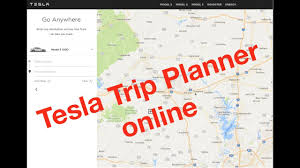 Tesla Trip Planner Online Youtube