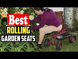 Top 10 Best Rolling Garden Seats In