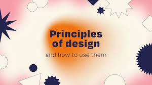 principles of design and how to use