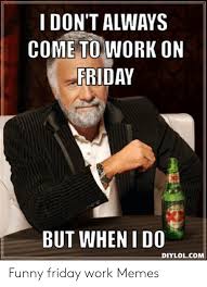 We did not find results for: 25 Best Memes About Happy Friday Meme Work Happy Friday Meme Work Memes