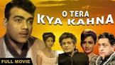 O Tera Kya Kahna  Movie