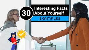 30 interesting facts about yourself