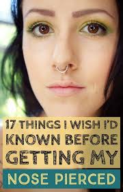 17 Things I Wish Id Known Before I Got My Nose Pierced