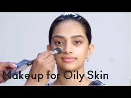 makeup for oily skin you