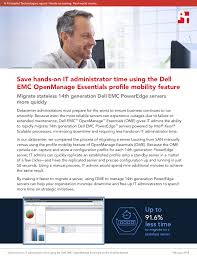 Save Hands On It Administrator Time Using The Dell Emc