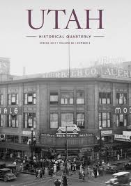 Utah Historical Quarterly Volume 85 Number 2 2017 By Utah