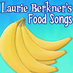 Laurie Berkner's Food Songs