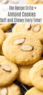 delicous almond cookies the recipe critic