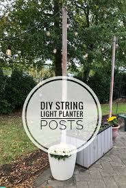 Diy String Light Planter Posts