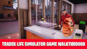 Trader life simulator is a game where you play as a man who owns an empty supermarket. Trader Life Simulator For Android Apk Download