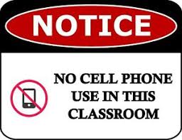 Details About Notice No Cell Phone Use In This Classroom Laminated College Office Sign Sp74
