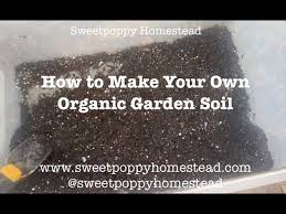 How To Make Your Own Garden Soil