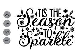 Tis The Season To Sparkle Graphic By Cosmosfineart Creative Fabrica