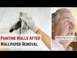 painting walls after wallpaper removal