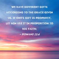 romans 12 6 we have diffe gifts