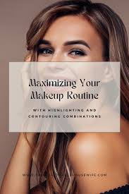 maximizing your makeup routine with
