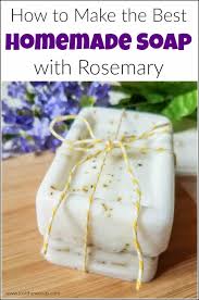 homemade soap with rosemary