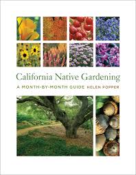 California Native Gardening By Helen