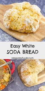 easy white soda bread easy peasy foo
