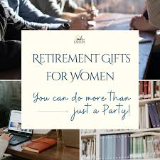 91 best retirement gifts for women to