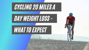 cycling 20 miles 32km a day weight