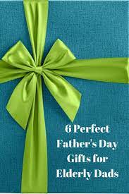 day gifts for elderly dads