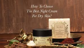 night cream for dry skin