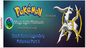 Let's Play Pokemon Mega Light Platinum Walkthrough Part 34, Catch Some  Legendary Pokemon Part 1!