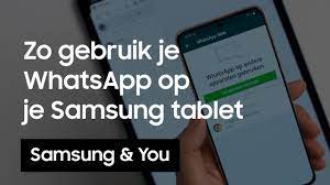 Whatsapp: Hoe gebruik je Whatsapp op je Samsung tablet? | Samsung & You -  YouTube