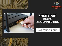xfinity wifi keeps disconnecting what