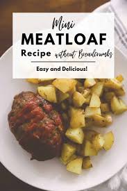 mini meatloaf recipe without bread