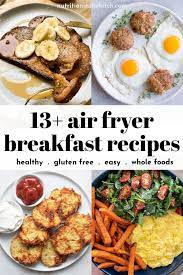 13 best air fryer breakfast recipes