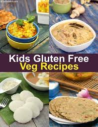 kids gluten free indian recipes gluten