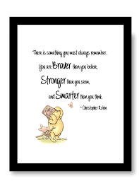 Always remember you are braver than you believe quote, nursery wall art, inspirational print, typography, rainbow, winnie the pooh quote. Winnie The Pooh Braver Than You Believe And Stronger Than You Etsy
