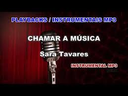 Sing with lyrics to your favorite karaoke songs. Chamar A Musica Sara Tavares Portugalkaraoke Video Karaokes E Instrumentais Mp3