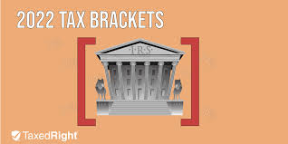 irs tax brackets for 2022 taxed right
