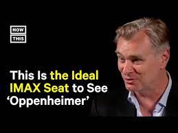 ideal oppenheimer imax seat