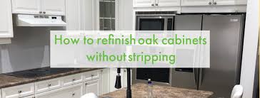how to refinish oak cabinets without