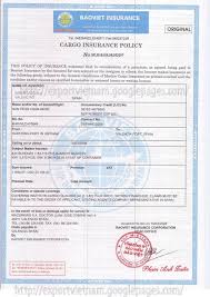 Any damage to the stock while movement is covered under this policy. Cargo Insurance Certificate Vietnam Import And Export