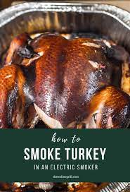 smoke a turkey in an electric smoker